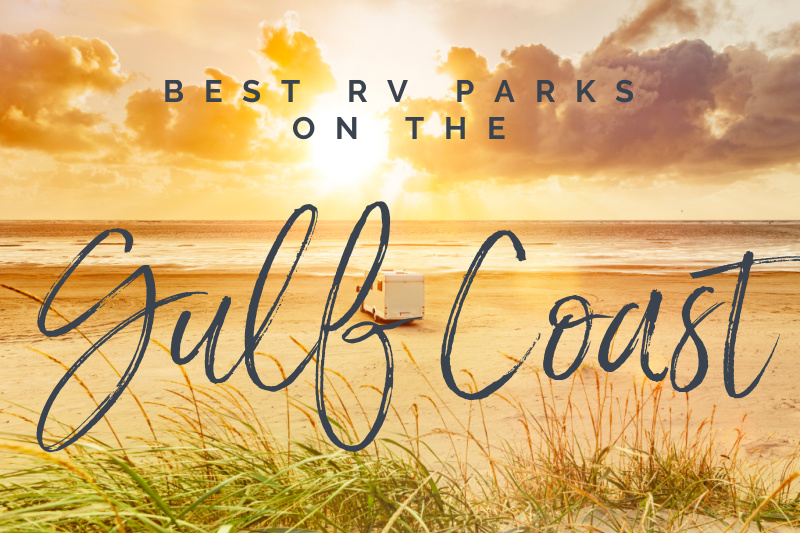 Gulf Coast Rv Parks Top 10 Best