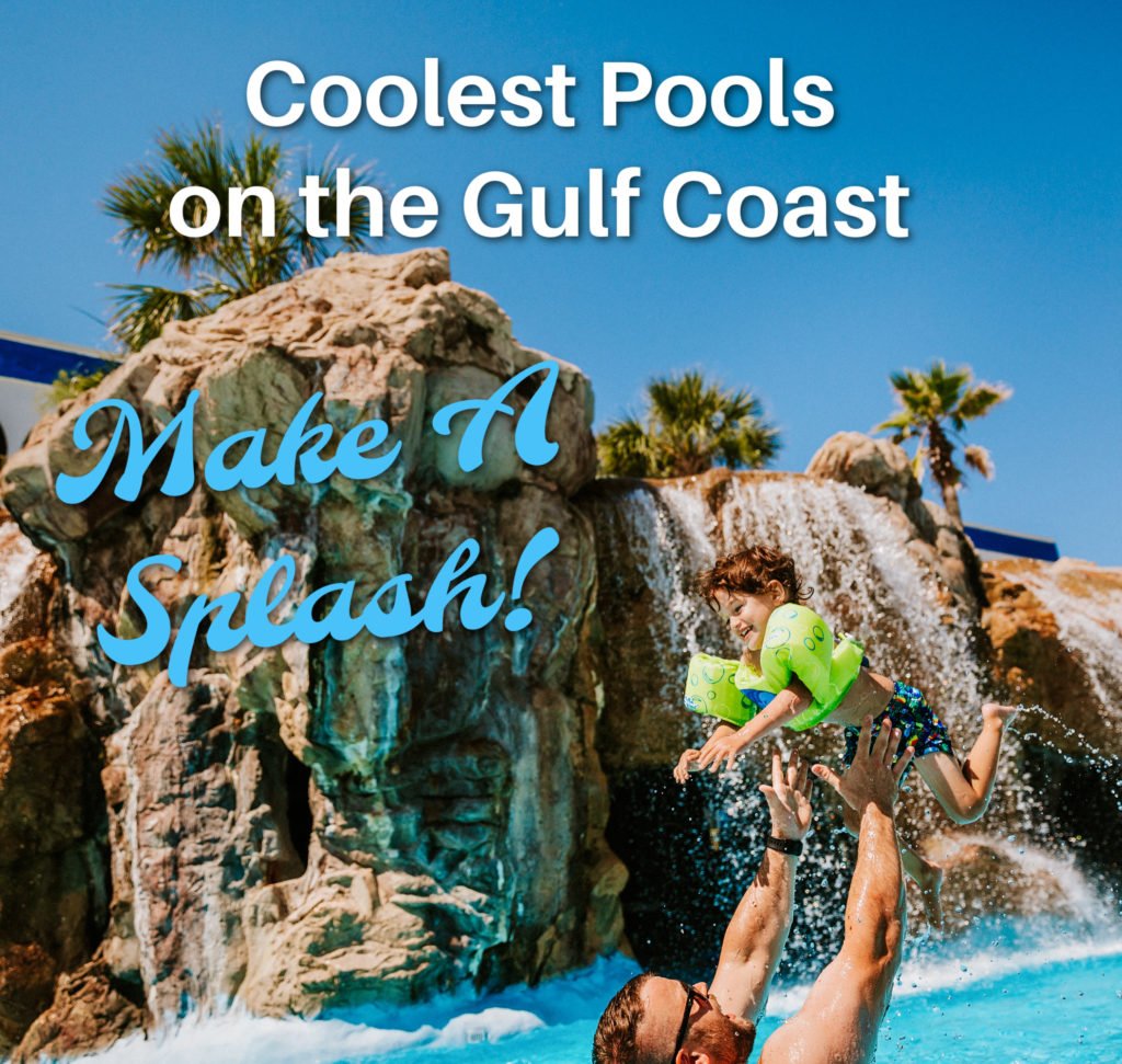 Learn about the best resort pools along the Gulf Coast.